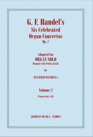 6 celebrated Organ Concertos op.7 vol.2 (nos.4-6) for organ solo (pedal ad lib)