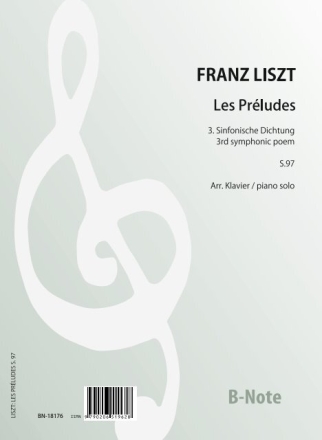 Les Prludes  3. Sinfonische Dichtung S.97  fr Klavier