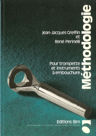 GREFFIN / PERINELLI, Mthodologie pour trompette et instruments  embouchure