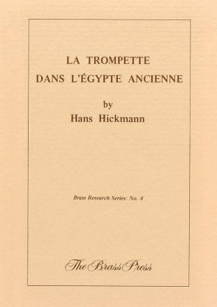 HICKMANN Hans, La trompette dans lEgypte ancienne book