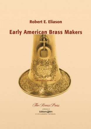 ELIASON Robert E., Early American Brass Makers