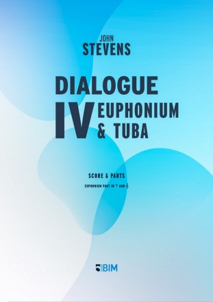 STEVENS John, Dialogues IV euphonium and tuba Score and parts