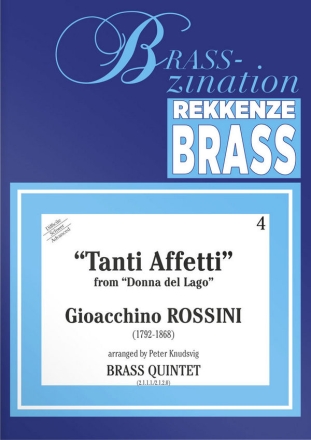 ROSSINI Gioacchino, Tanti Affetti brass quintet