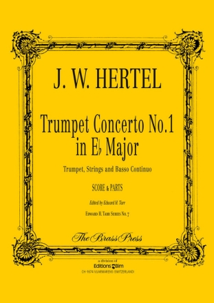 HERTEL Johann Wilhelm, Trumpet Concerto No 1 trumpet, strings and basso continuo Score and parts