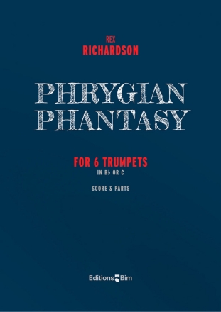 Richardson Rex, Phrygian Phantasy 6 trumpets Score and parts