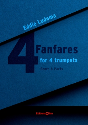 Ludema Eddie, 4 Fanfares 4 trumpets Score and parts