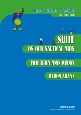 ADAMS Byron, Suite on Old Nautical Airs tuba and piano