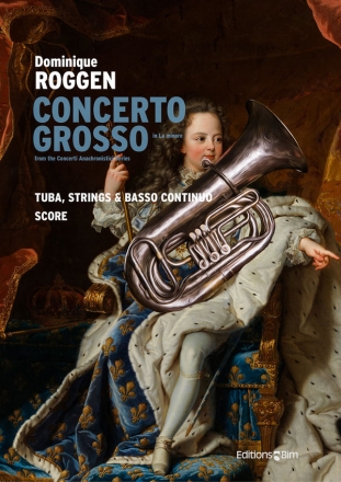 Roggen Dominique, Concerto Grosso tuba, strings and basso continuo Orchestra score