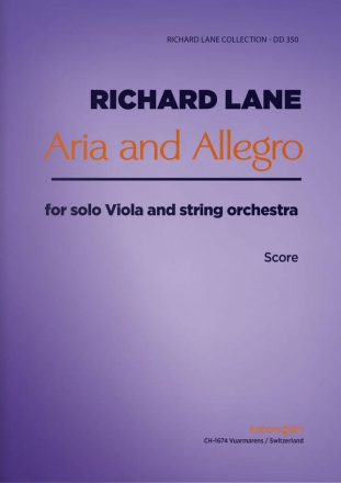 LANE Richard, Aria and Allegro viola solo and string orchestra Orchestra score