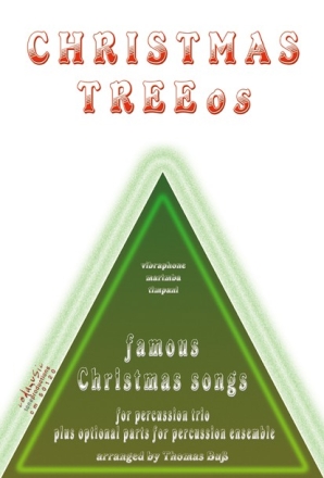 Bu, Thomas , CHRISTMAS TREEOS for percussion trio Partitur und Einzelstimmen