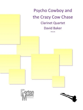 Psycho Cowboy and the Crazy Cow Chase Clarinet Ensemble Set