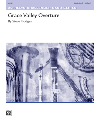 Grace Valley Overture (c/b score) Symphonic wind band