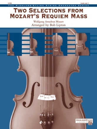 Two Selections Mozart Requim (s/o score) String Orchestra