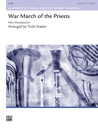 War March Of The Priests (c/b score) Symphonic wind band