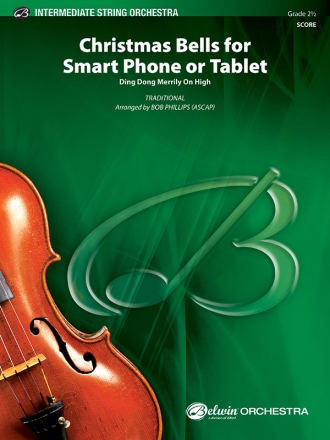 Christmas Bells for Smartphone..(s/o sc) String Orchestra