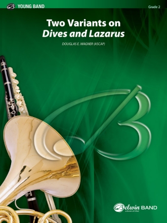 Two Variants on 'Dives and Lazarus'(c/b) Symphonic wind band