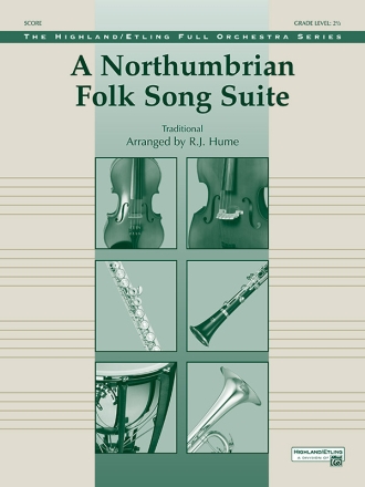 Northumbrian Folk Song Suite (f/o score) Full Orchestra