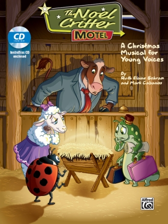 Noel Critter Motel (score w/ ITRX CD) Schools: Musicals/Cantatas