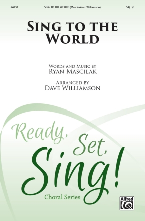 Sing To The World SATB Mixed voices