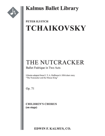 The Nutcracker, Op. 71 (chorus part) Mixed voices