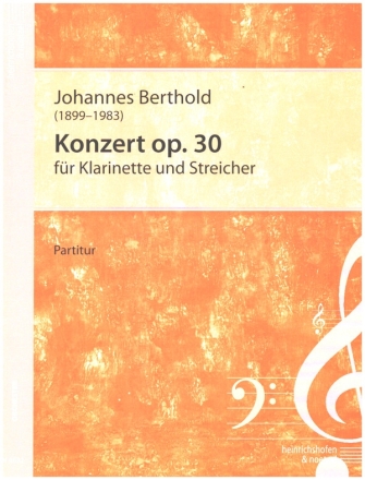 Konzert op.30 fr Klarinette und Streicher Partitur