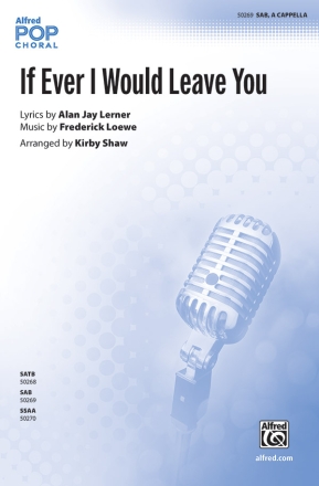 If Ever I Would Leave You SAB Mixed voices