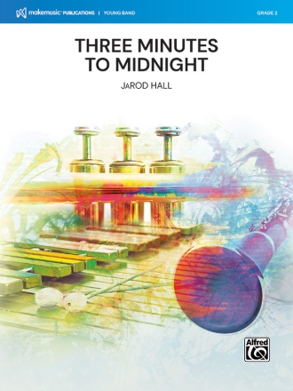 Three Minutes to Midnight (c/b) Symphonic wind band