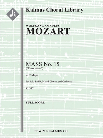 Mass No 15 in C K. 317 (f/o sc) Full Orchestra