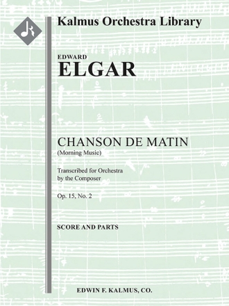 Chanson de Matin, Op. 15/2 (f/o) Full Orchestra