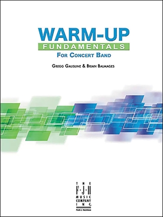 Warm-Up Fundamentals for c/b Symphonic wind band