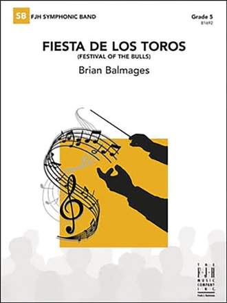 Fiesta de los Toros (c/b) Symphonic wind band