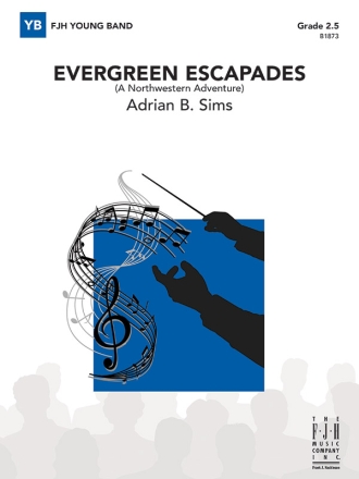 Evergreen Escapades (c/b) Symphonic wind band