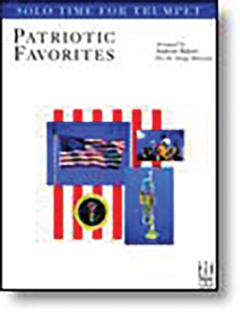 Solo Time Patriotic Favorites (tpt) Mixed ensemble