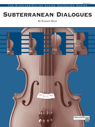 Subterranean Dialogues (s/o) String Orchestra score and parts