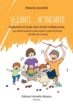 Se canti mincanto Propedeutica Musicale Libro