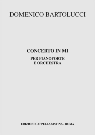 Concerto in Mi per Pianoforte e Orchestra Pianoforte e Orchestra, Solo e Orchestra Partitura