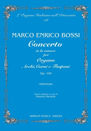 Concerto in la minore per organo e orchestra, op. 100 Organo e Orchestra, Solo e Orchestra Partitura