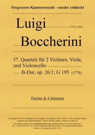 37. Quartett fr 2 Violinen, Viola und Violoncello, B-Dur, op. 26-1, G 195