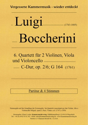 6. Quartett fr 2 Violinen, Viola und Violoncello, C-Dur, op. 2, Nr. 6, G 164