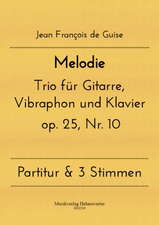 Melodie Trio op. 25, Nr. 10 fr Gitarre, Vibraphon und Klavier