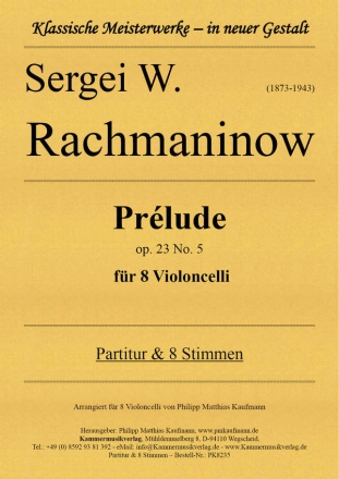 Prlude op. 23 No. 5 fr 8 Violoncelli