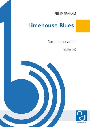 Limehouse Blues fr Saxophonquartett Partitur und Stimmen