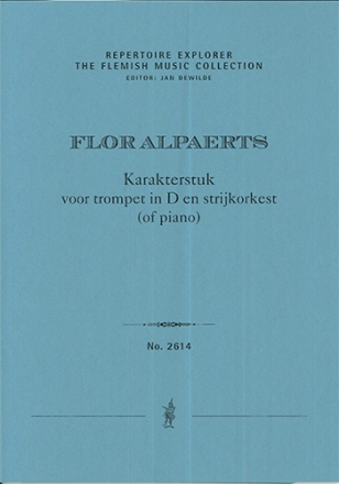 Character piece for trumpet in D and string orchestra (or piano) (score & parts / first print) The Flemish Music Collection Set Score & Parts