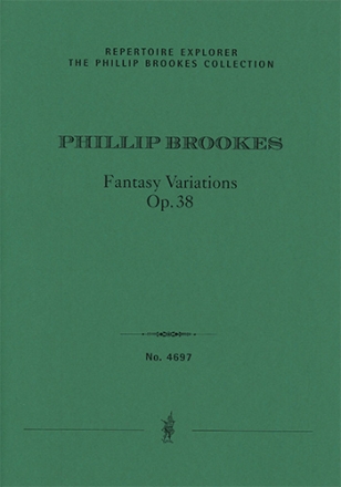 Fantasy Variations, op. 38 (first print) The Phillip Brookes Collection