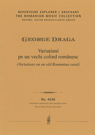 Variations on an old Romanian carol for orchestra (first print) The Romanian Music Collection