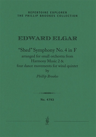 Shed Symphony No. 4 in F arranged for small orchestra from Harmony Music 2 and Four Dance Movement The Phillip Brookes Collection