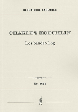 Les Bandar-Log Op. 176 for orchestra Orchestra