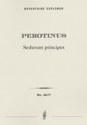 Sederunt principes (four-part organum in Notre Dame style) Choir a cappella Performance Score