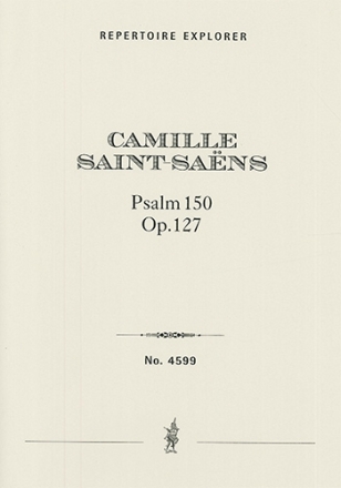 Psalm 150, Op. 127 for large chorus, organ & orchestra (with English text) Choir/Voice & Orchestra