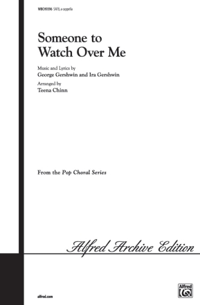 Someone To Watch Over Me (SATB a capp) Mixed voices